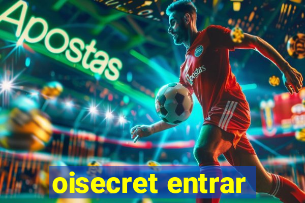 oisecret entrar